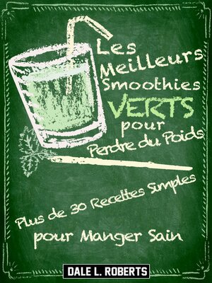 cover image of Les Meilleurs Smoothies Verts pour Perdre du Poids